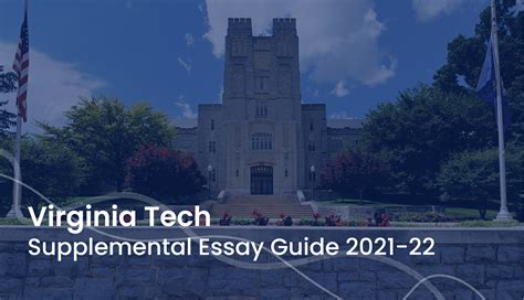 does virginia tech have supplemental essays for the 2023-2024 application cycle? while discussing the importance of supplemental essays in university applications, it's crucial to explore how Virginia Tech incorporates these components into their admissions process.